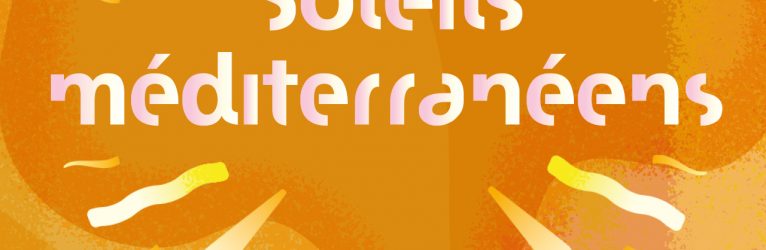 Soleils méditerranéens